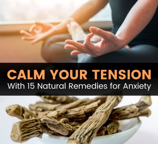 How to Relax & Find Calm: 15 Natural Remedies for Anxiety