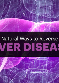 Natural Ways to Help Treat Liver Disease